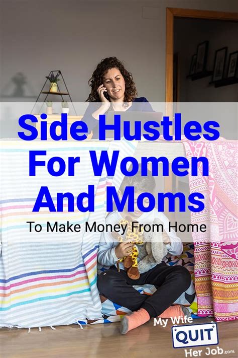 17 side hustles for women and moms to make money from home