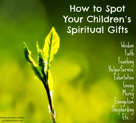 Check spelling or type a new query. How to Spot Your Children's Spiritual Gifts - Kindred Grace