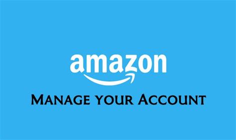 Amazon Manage Your Account Amazon Account Settings Log In To Amazon