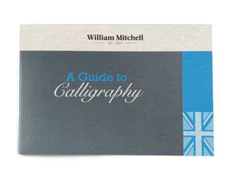 William Mitchell William Mitchell A Guide To Calligraphy Calligrafun