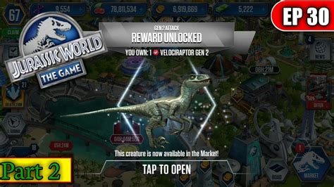 Jurassic World The Game Velociraptor Gen 2 Unlocked Modded Gen 2 Attack Part 2 Ep 30 Youtube