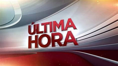 Noticia De Ultima Hora