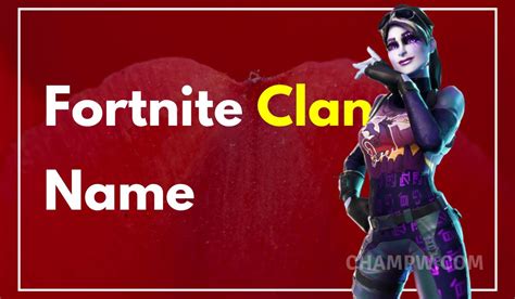 750 Best Fortnite Clan Names Ideas For Your Squad