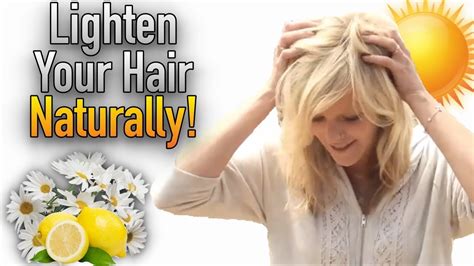 How To Lighten Your Hair Naturally Healthy Easy And Cheap Organic Hair