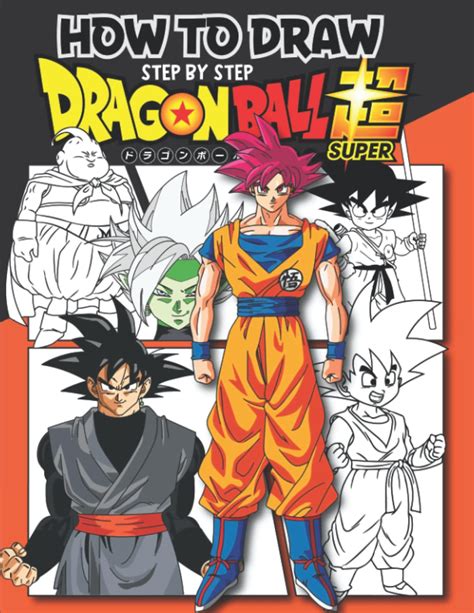 Buy How To Draw Dragon Ball Zsuper Anime Book New 2022 Edition
