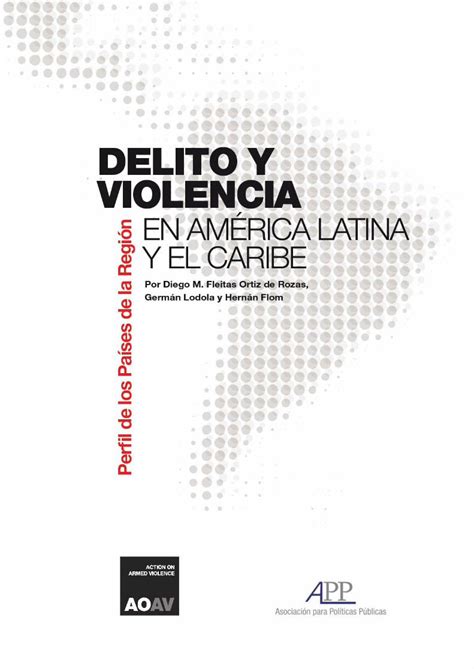 pdf delito y violencia en américa latina y el caribe · delito y violencia en américa latina y