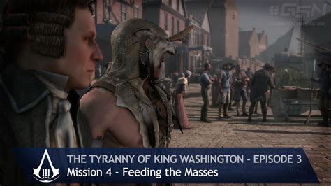 Assassin S Creed 3 The Tyranny Of King Washington Mission 4