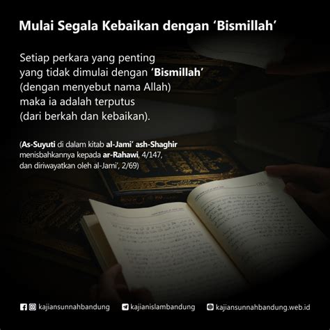 Mulailah Segala Kebaikan Dengan Bismillah Kajian Sunnah Bandung