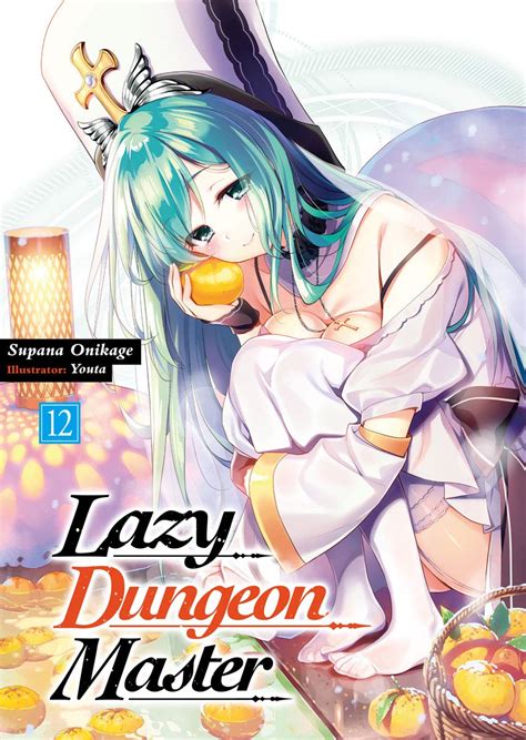Lazy Dungeon Master Volume By Supana Onikage Goodreads