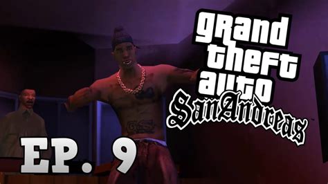 Grand Theft Auto San Andreas Ep 9 Am Aflat Ce Inseamna