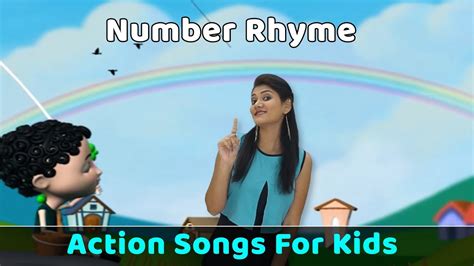 Number Rhymes Action Songs For Kids Nursery Rhymes With Actions