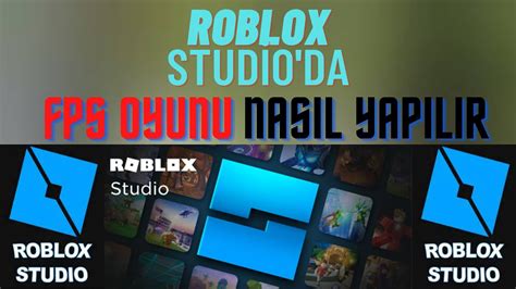 Roblox Studiu Nasıl Fps Oyunu Yapılır Youtube