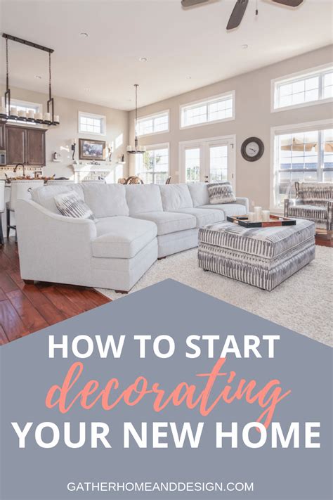 The First Step To Start Decorating Your New Home Home New Homes