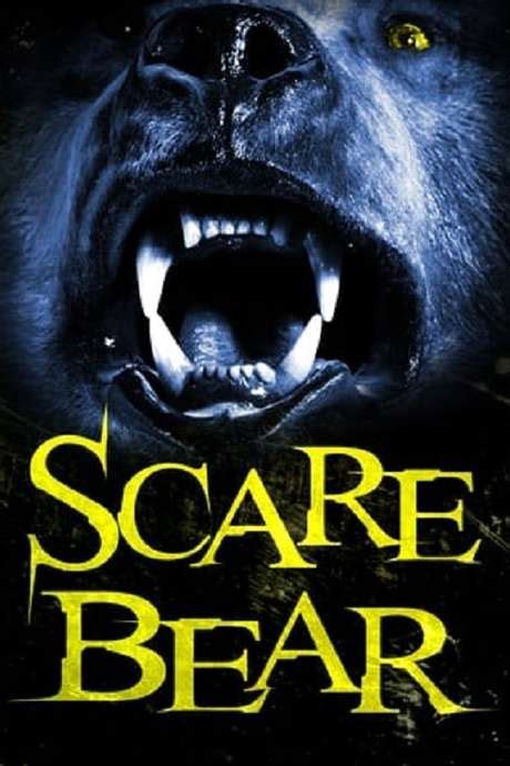 ‎scare Bear 2017 Directed By Richard Mansfield • Reviews Film Cast