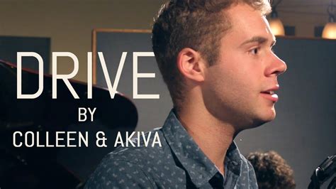 Drive By Colleen And Akiva Featuring Nathan Carroll Youtube