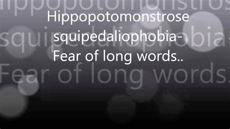 Hippopotomonstrosesquipedaliophobia Fear Of Long Words Youtube