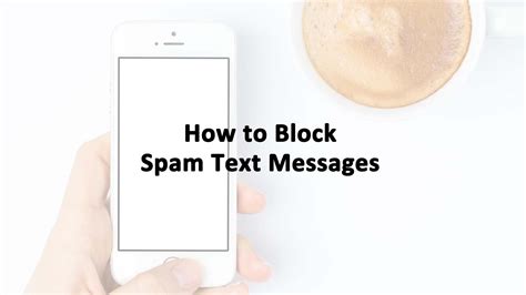 Spam Text Messages How To Block Text Spam Messages