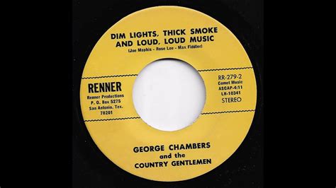 George Chambers & The Country Gentlemen - Dim Lights, Thick Smoke And