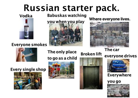 The Russian Starter Pack Rstarterpacks Starter Packs Know Your Meme