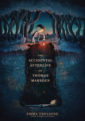 Review The Accidental Afterlife Of Thomas Marsden By Emma Trevayne