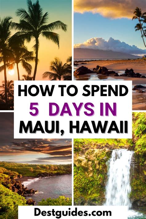 A Fun Filled 5 Day Maui Itinerary Maui Itinerary Maui Hawaii