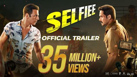 Selfiee Official Trailer Akshay Kumar Emraan Nushrratt Diana Raj Mehta In Cinemas Feb