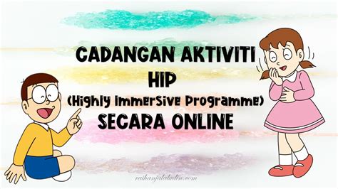 These are the most immersive open. Cadangan Aktiviti HIP (Highly Immersive Programme) Secara ...