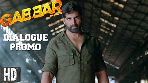 The Fear Of Gabbar Dialogue Promo 8 Starring Akshay Kumar In