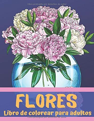 Buy Flores Libro De Colorear Para Adultos Hermosas Ilustraciones