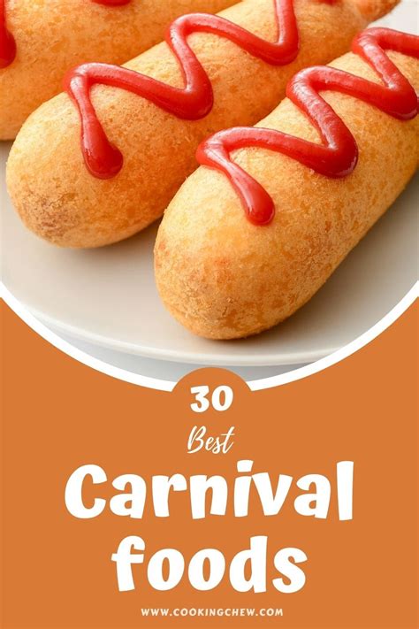27 best carnival foods fun snacks that you find at fairs 🎪