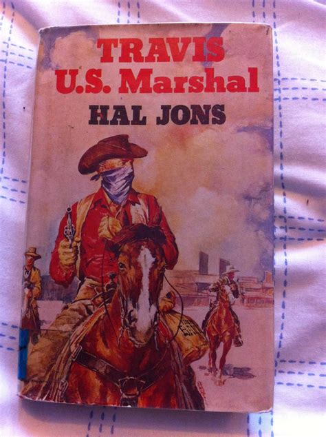 Travis Usmarshal By Jons Hal Good Hardcover 1982 First Edition
