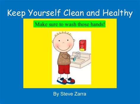 Keep Yourself Clean And Healthy Free Books And Children