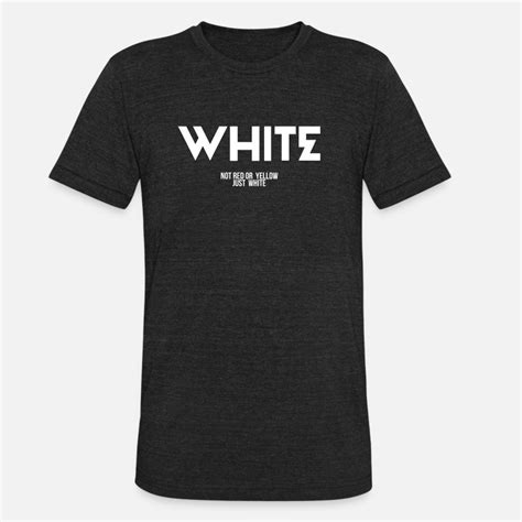 Shop White Nationalist T Shirts Online Spreadshirt