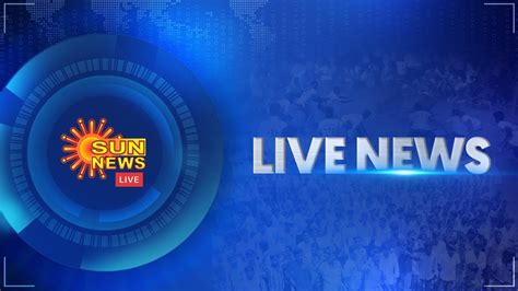 Watch Sun News Tamil Live Tamil News Channel