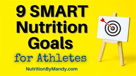 9 Smart Nutrition Goals For Athletes Nutrition By Mandy