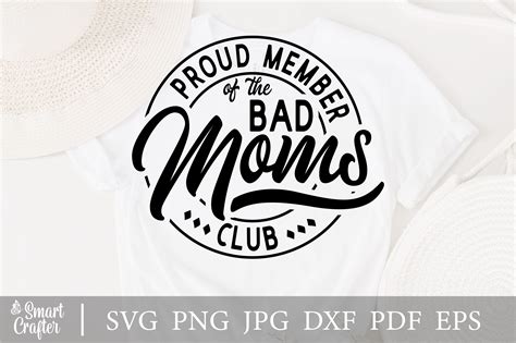 proud member of the bad moms club svg graphic by smart crafter · creative fabrica
