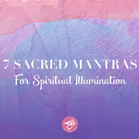 7 Sacred Mantras For Spiritual Illumination Bindi Yoga