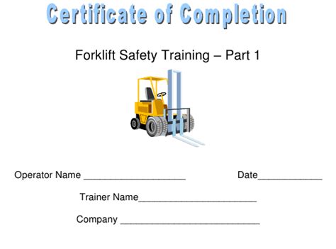 Forklift certification is the license workers receive once they successfully. Forklift Safety Training Certificate of Completion Template Download Printable PDF | Templateroller