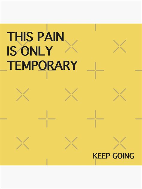 Temporary Pain Quotes Sticker Sticker For Sale By Martii528 Redbubble
