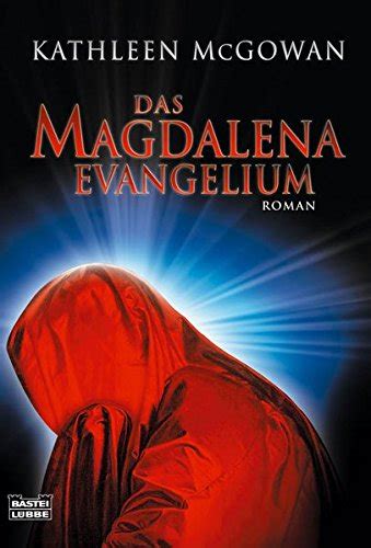 Das Magdalena Evangelium Mcgowan Kathleen 9783404158638