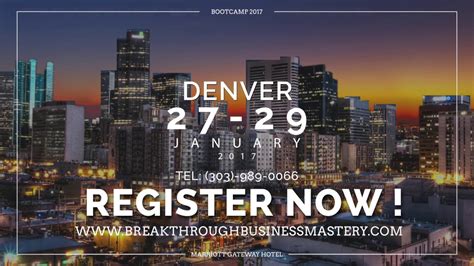 Breakthrough Business Mastery Bootcamp Promo Denver Co Jan 27 29th