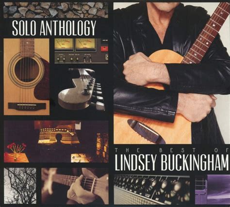 Solo Anthology The Best Of Lindsey Buckingham Lindsey Buckingham