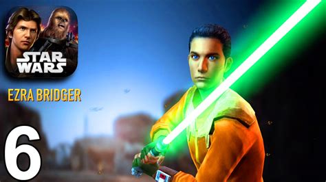 Star Wars Force Arena Ezra Bridger Gameplay Part 6 Ios Android
