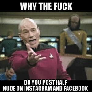 WHY THE FUCK DO YOU POST HALF NUDE ON INSTAGRAM AND FACEBOOK Girls If