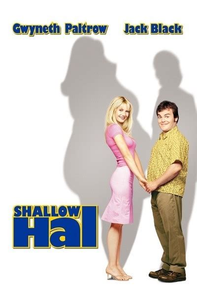 Jack black, gwyneth paltrow, brooke burns and others. Shallow Hal Movie Review & Film Summary (2001) | Roger Ebert