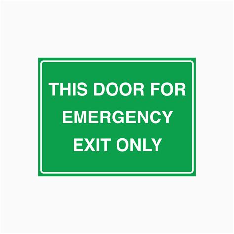 This Door For Emergency Exit Only Sign Get Signs