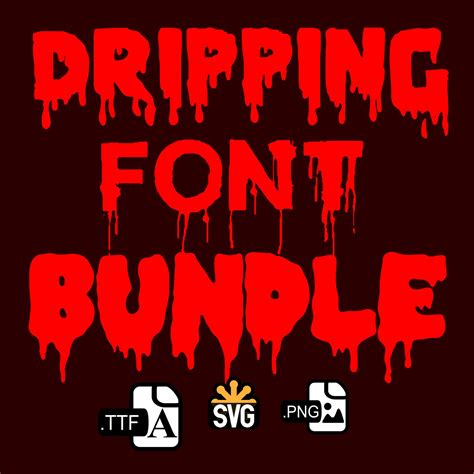 Blood Dripping Bundle Blood Dripping Font Blood Dripping Svg Font Images