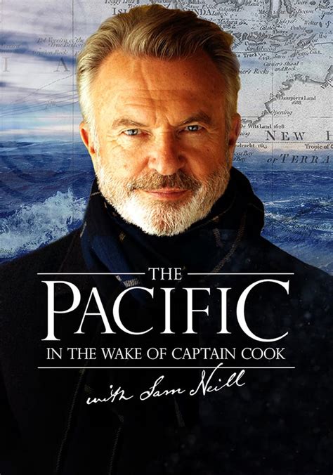Pacific With Sam Neill Guarda La Serie In Streaming