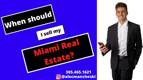 When Should I Sell My Miami Real Estate Youtube