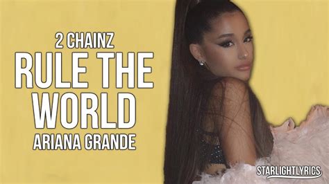 2 Chainz Rule The World Ft Ariana Grande Lyrics Hd Youtube